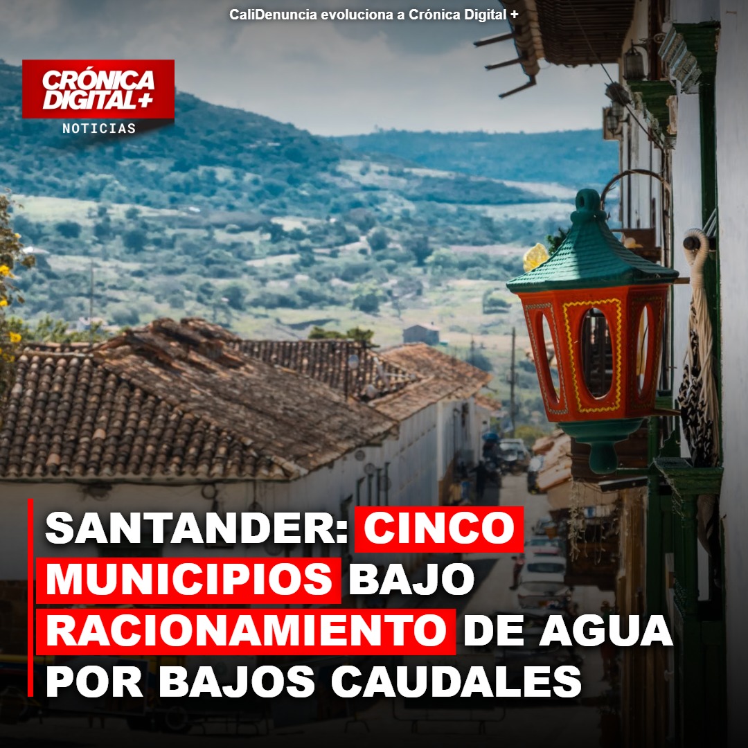 Santander: Cinco municipios enfrentan racionamiento severo por bajos caudales