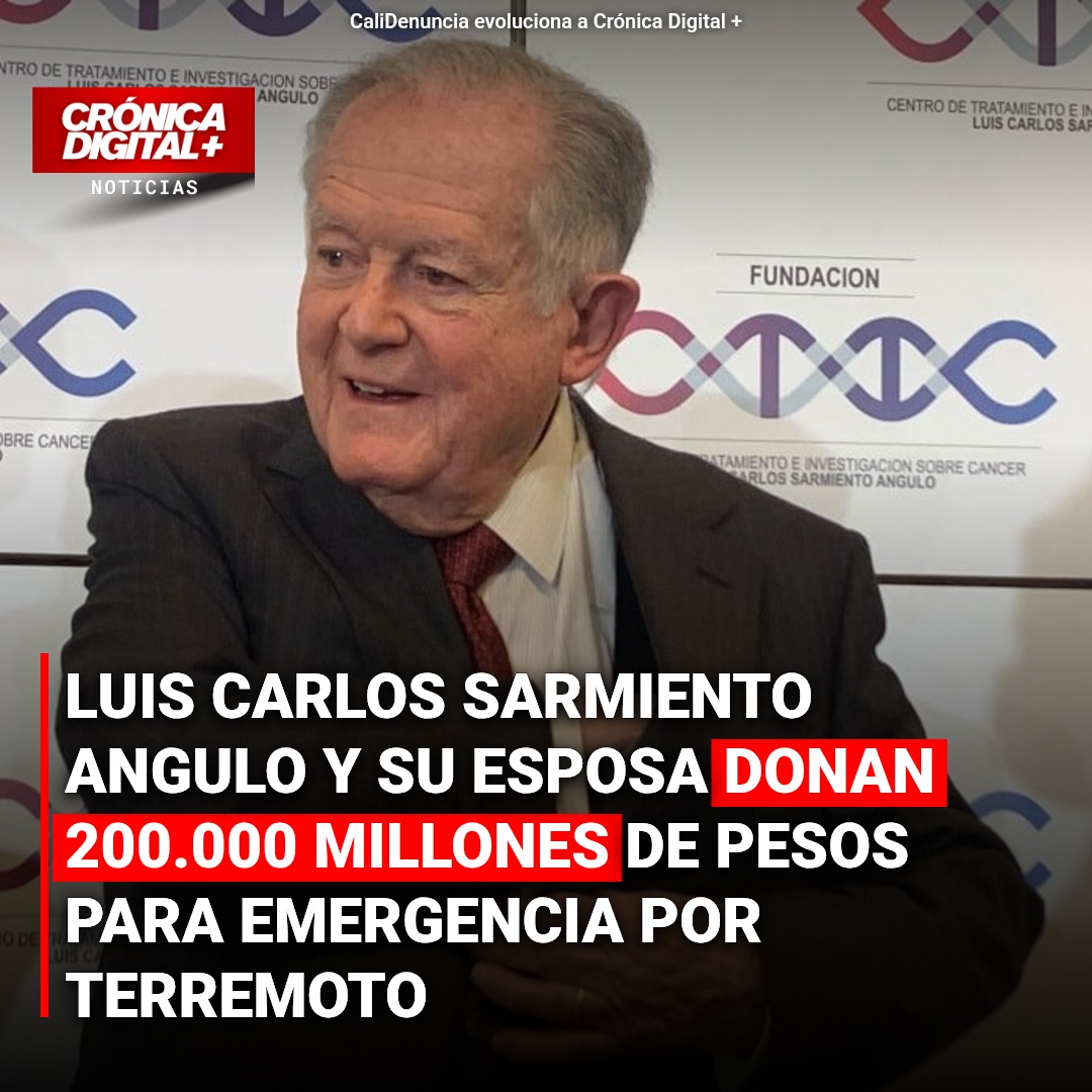Sarmiento Angulo y su esposa donan $200.000 millones para damnificados del sismo