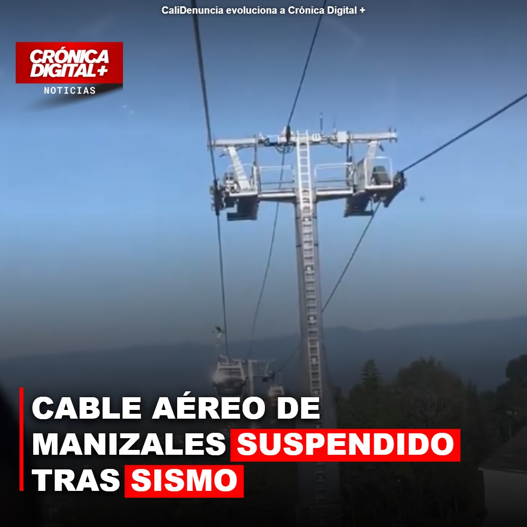 Sismo en Manizales: Cable Aéreo Suspendido Tras Daños Estructurales