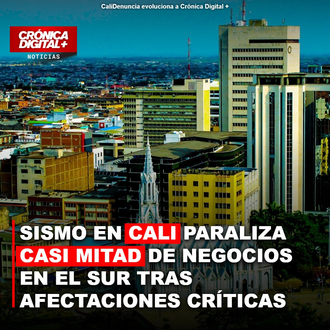 Sismo paraliza casi la mitad de negocios en el sur de Cali