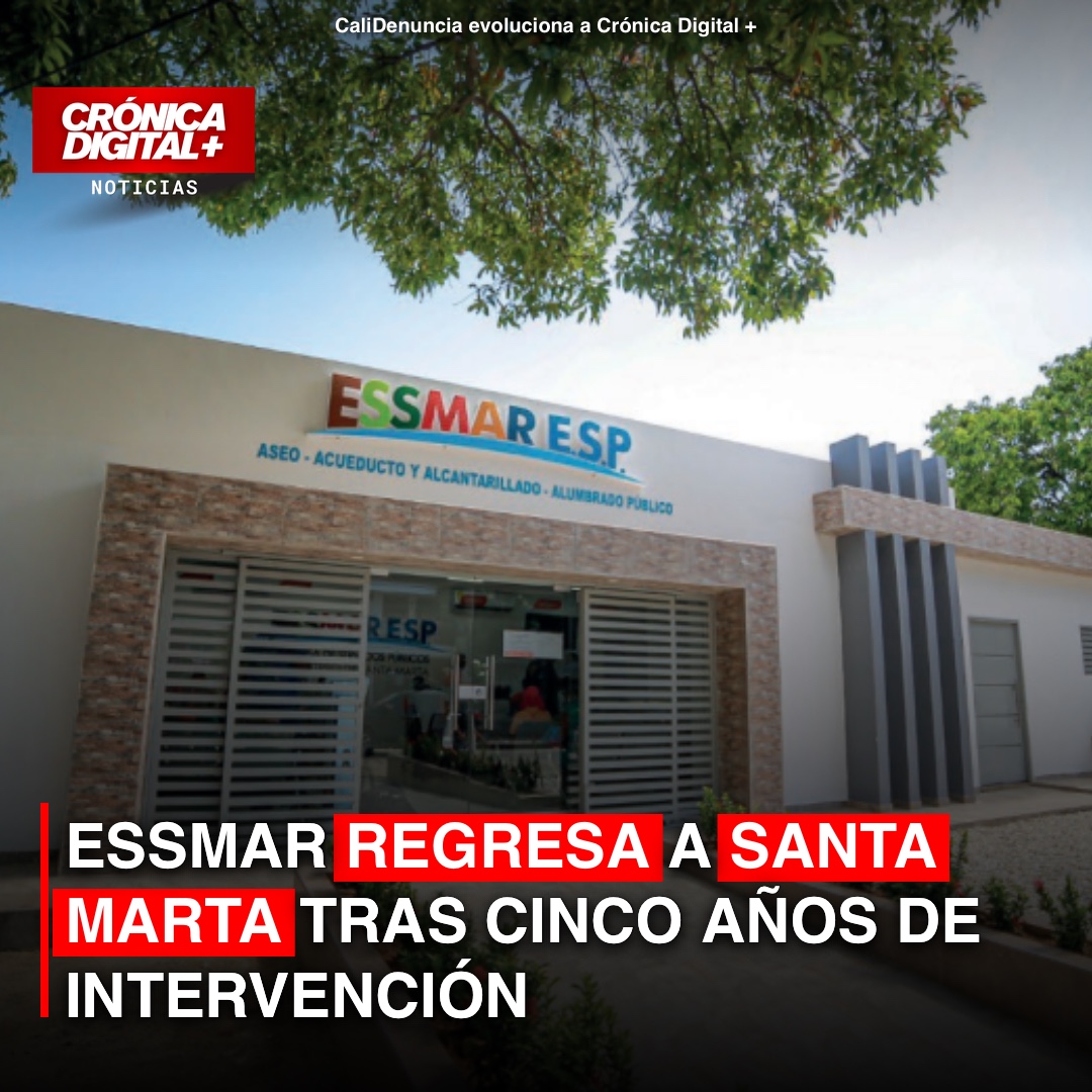 Superservicios devuelve Essmar a Santa Marta tras cinco años de intervención