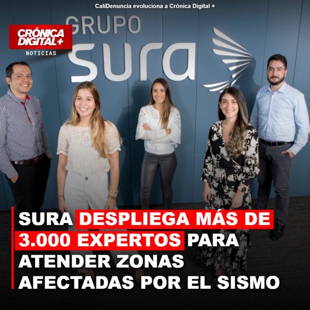 SURA moviliza 3.015 expertos para enfrentar impacto de sismo en el país