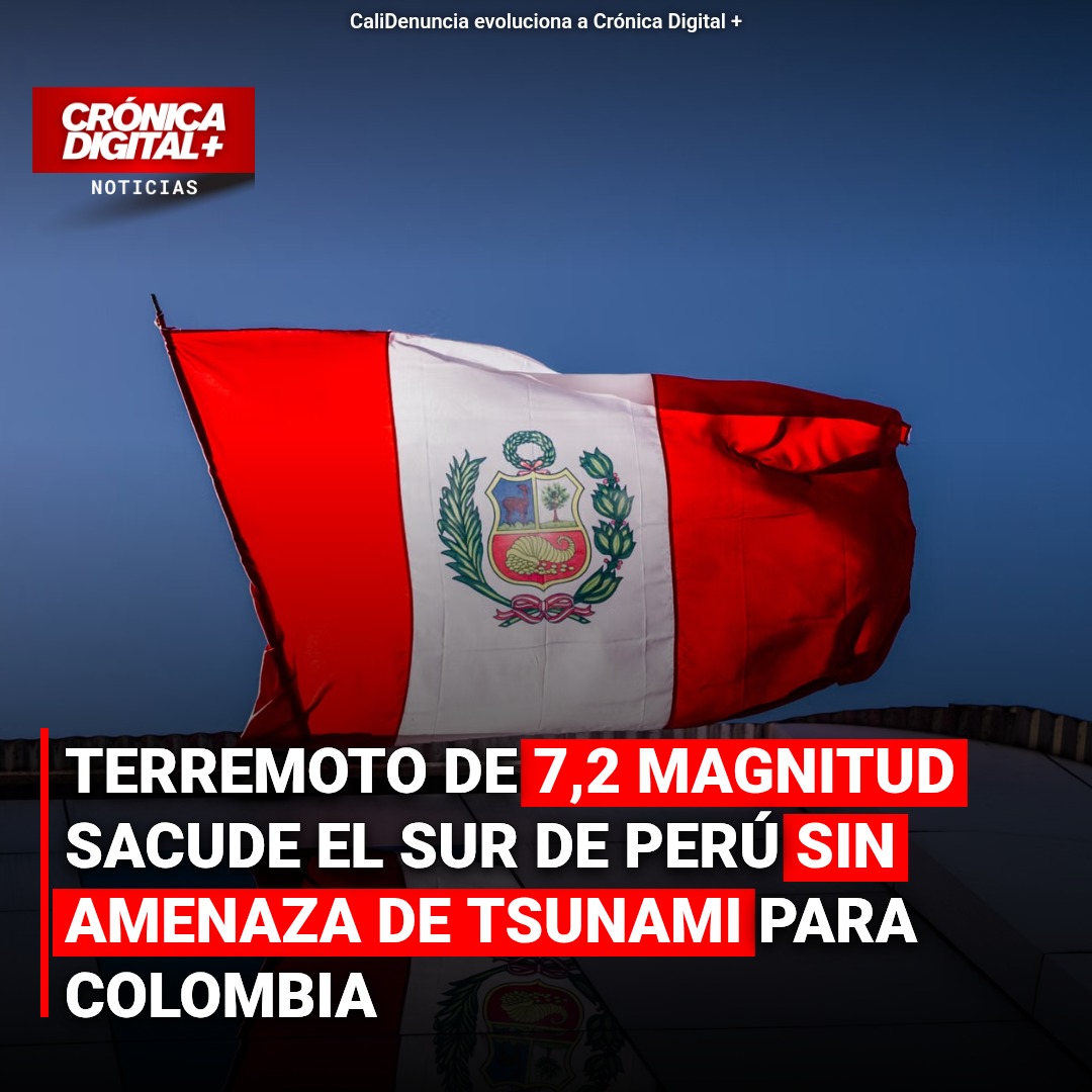 Terremoto de 7.2 sacude Perú sin alerta de tsunami en Pacífico colombiano
