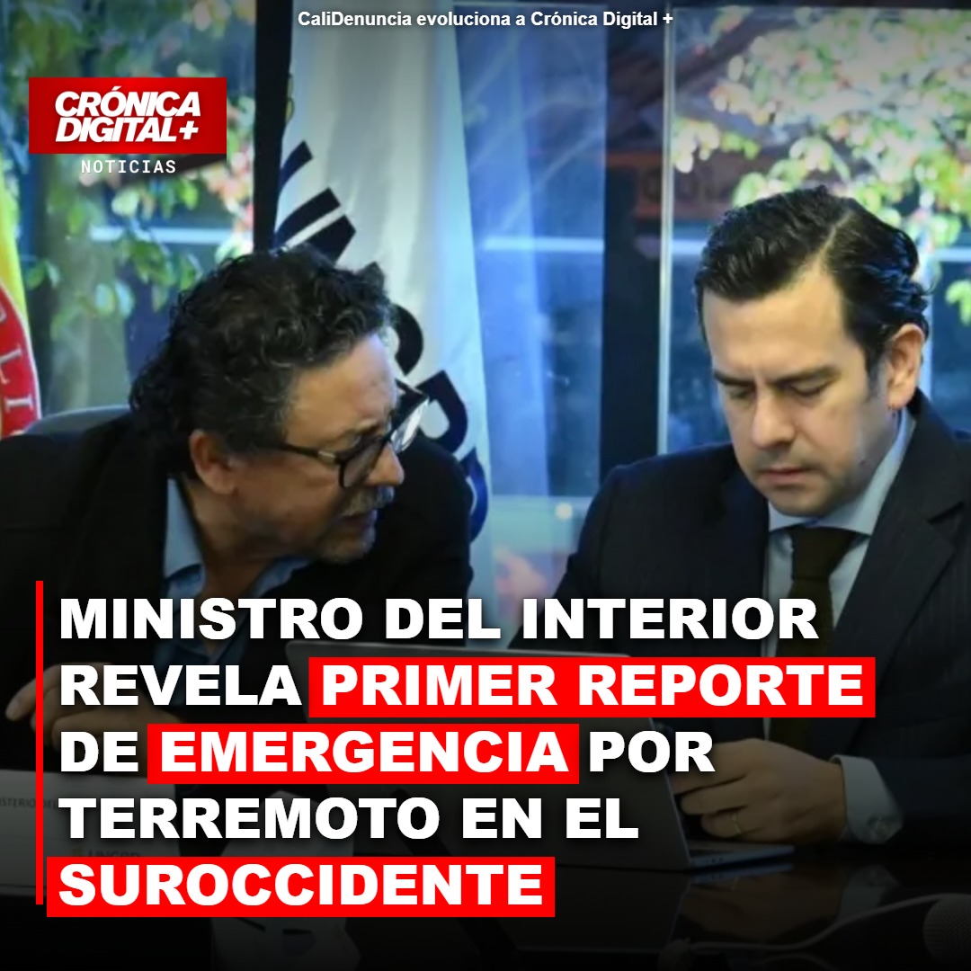 Terremoto de 7.4 sacude el suroccidente de Colombia: primer reporte oficial