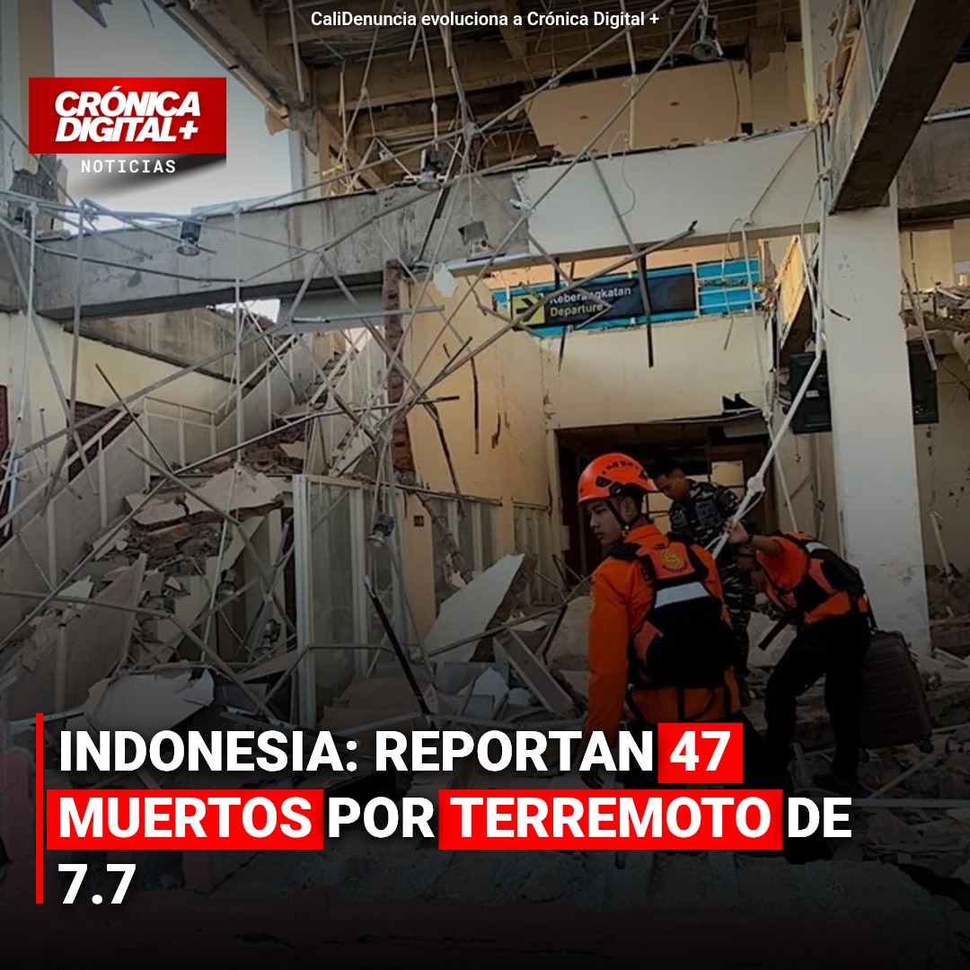 Terremoto de 7.7 sacude Indonesia: Cifra de muertos asciende a 47