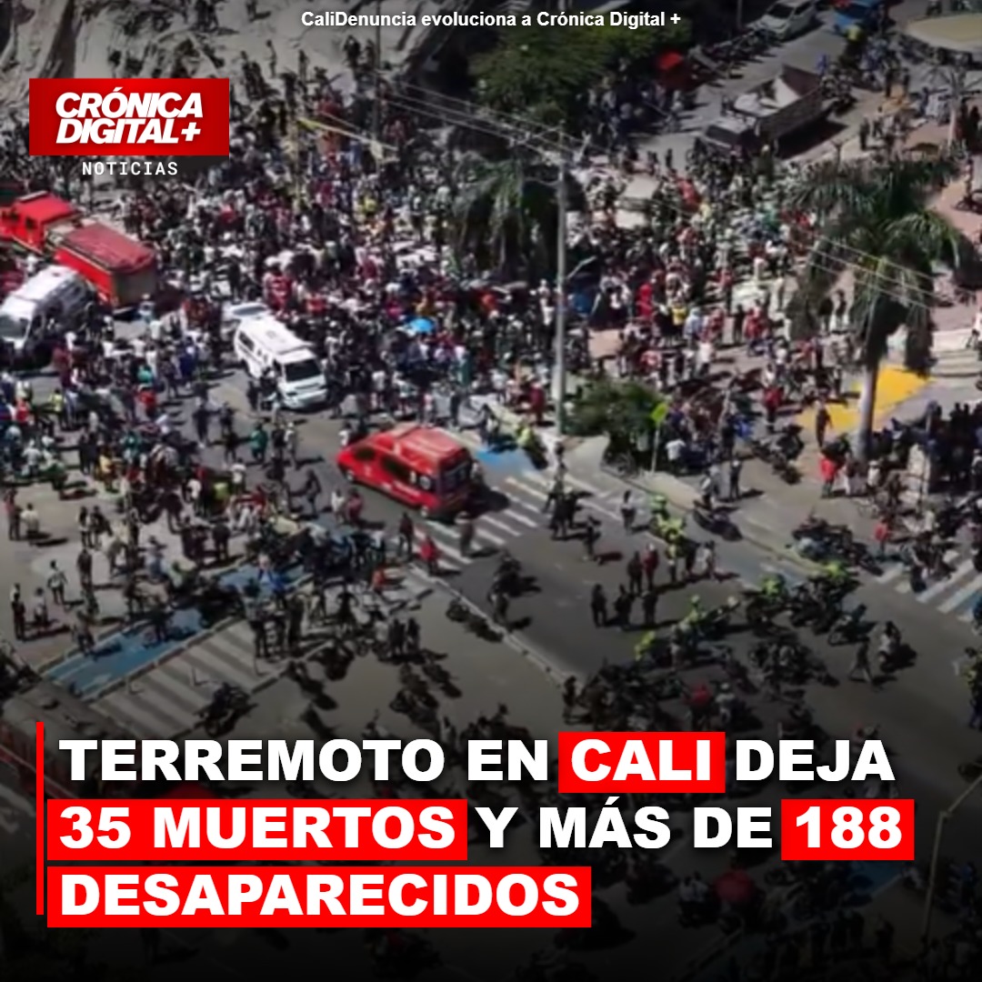 Terremoto en Cali: 35 Muertos y 188 Desaparecidos en Emergencia Sísmica