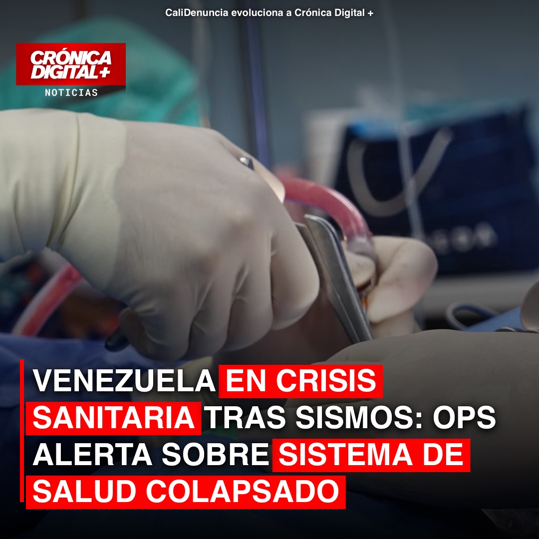 Terremotos hunden sistema de salud venezolano; OPS alerta crisis prolongada