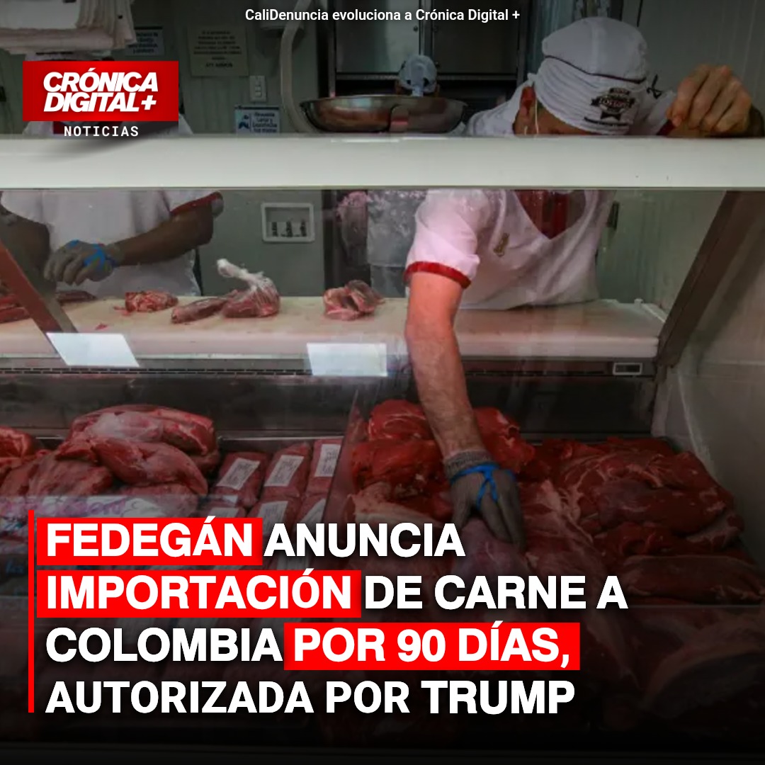Trump autorizó importación de carne: Colombia busca acuerdo recíproco