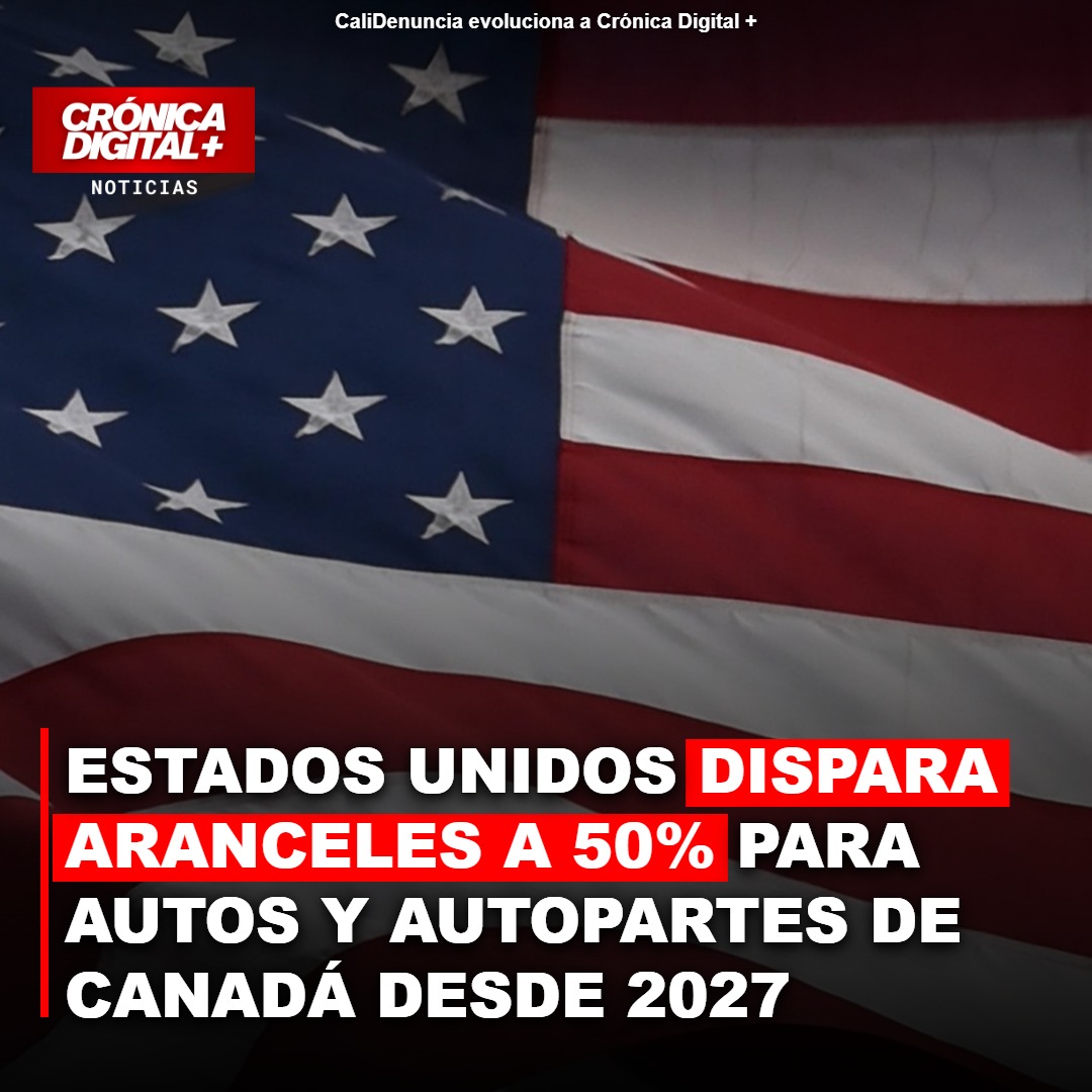 Trump impone 50% de arancel a autos y acero canadiense desde 2027