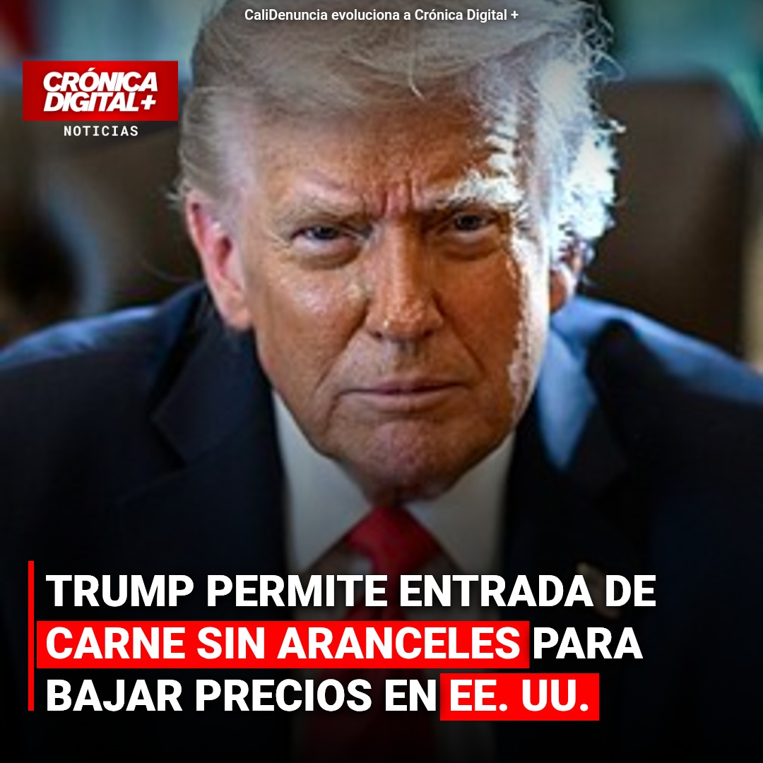 Trump suprime aranceles a carne importada para estabilizar precios