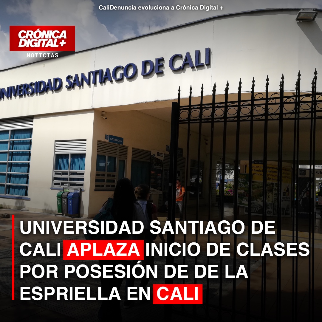 Universidad Santiago de Cali retrasa clases por investidura presidencial de De La Espriella