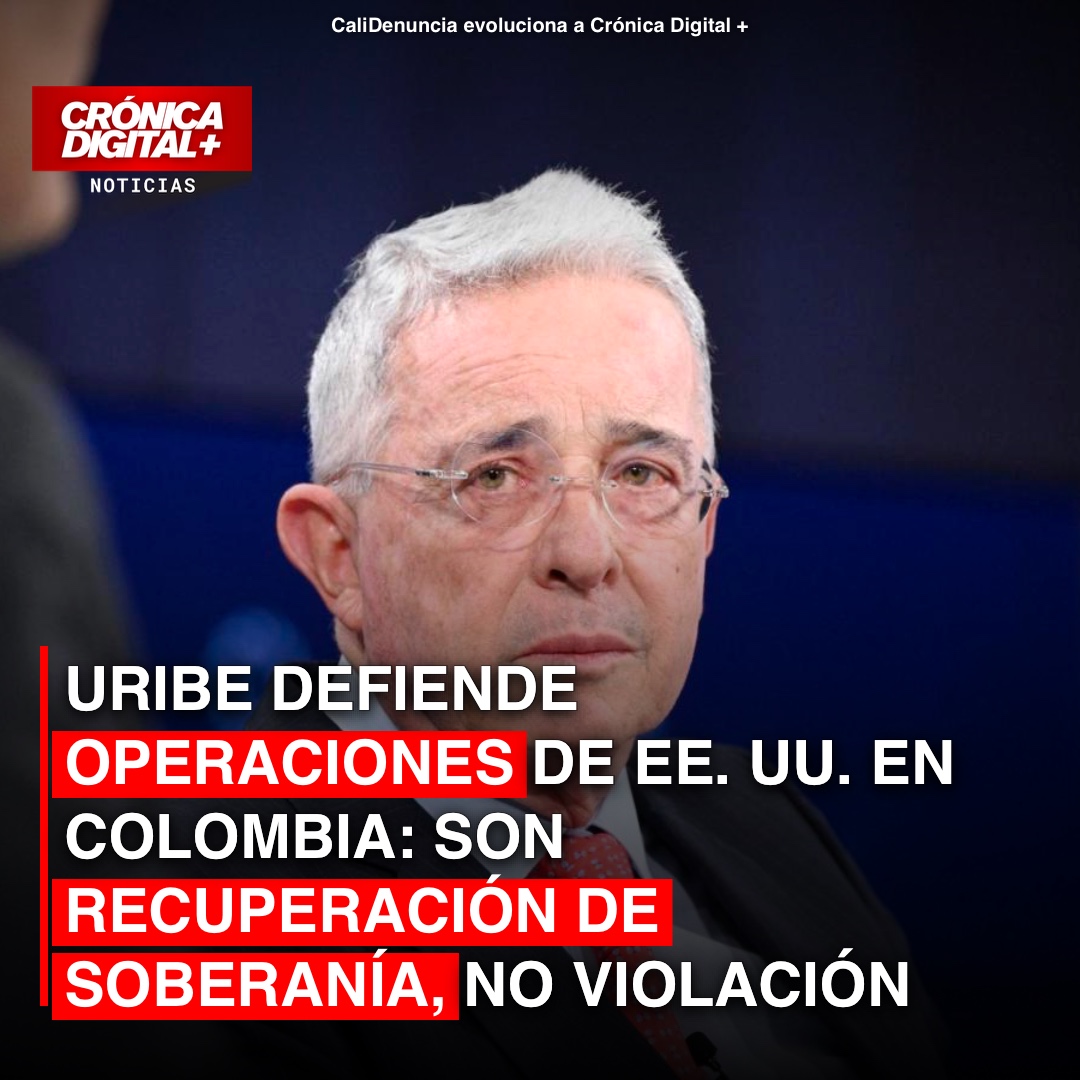 Uribe defiende operaciones de EE. UU. en Colombia como soberanía