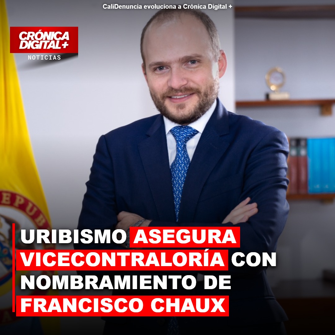 Uribismo consolida poder con Francisco Chaux en Vicecontraloría