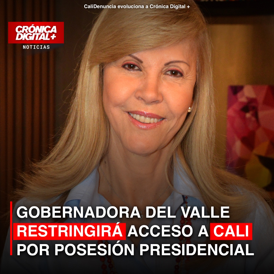 Valle restringe acceso a Cali por posesión presidencial de De la Espriella