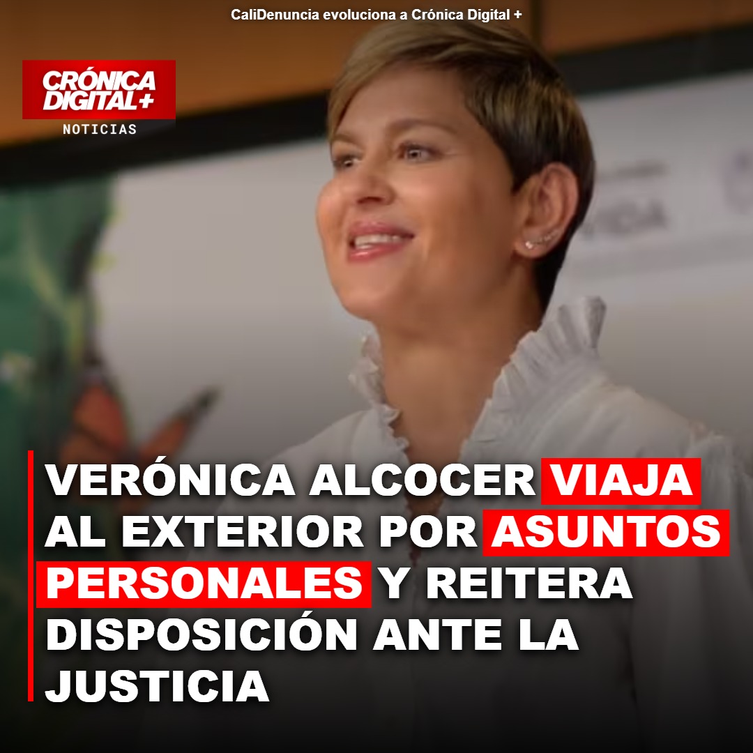 Verónica Alcocer viaja por asuntos personales y reitera disposición ante Fiscalía
