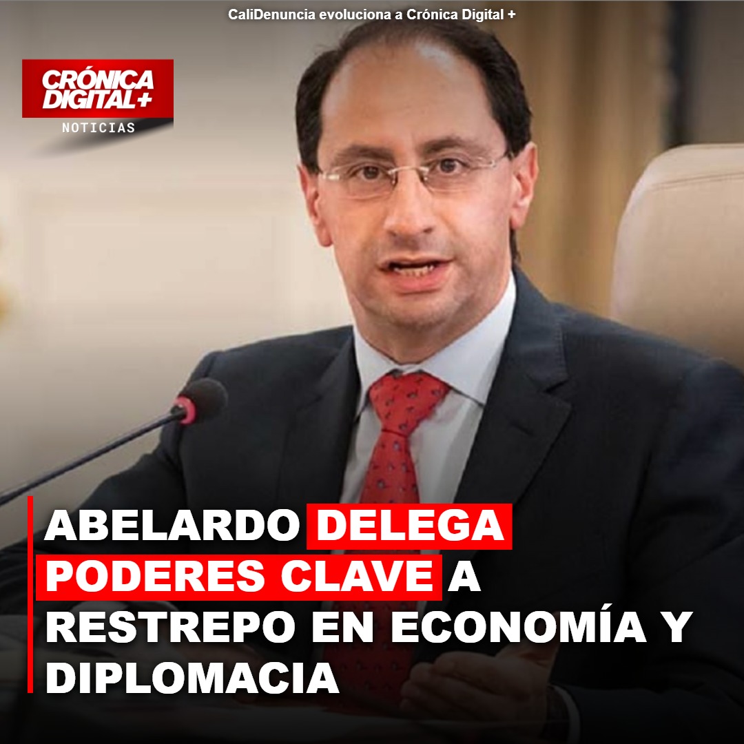 Abelardo delega amplios poderes económicos y diplomáticos a Restrepo