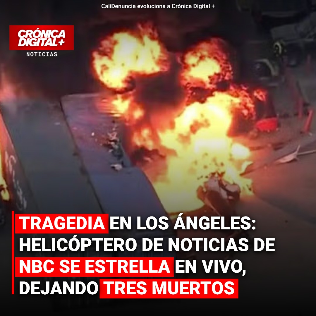 Accidente fatal de helicóptero NBC sacude Los Ángeles: tres muertos