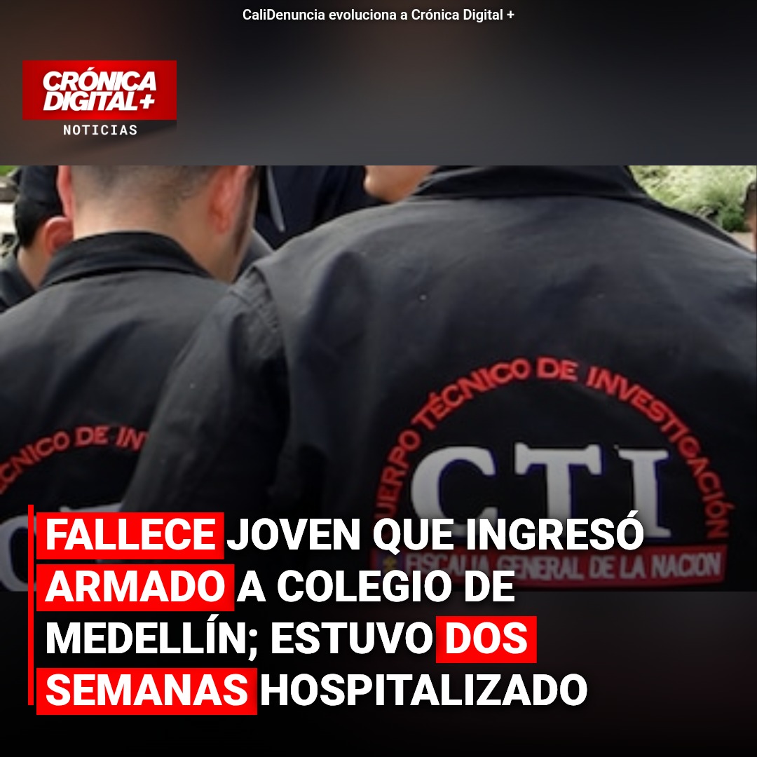 Adolescente armado en colegio de Medellín falleció tras dos semanas hospitalizado