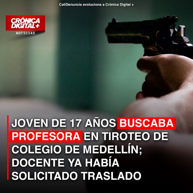 Adolescente armado en Medellín buscaba docente que había pedido traslado