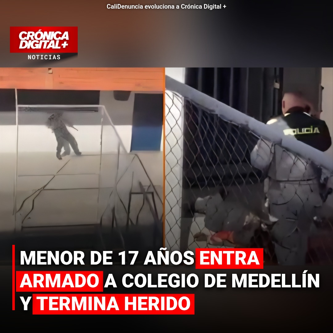 Adolescente armado hiere en colegio de Medellín; indagan cómplices