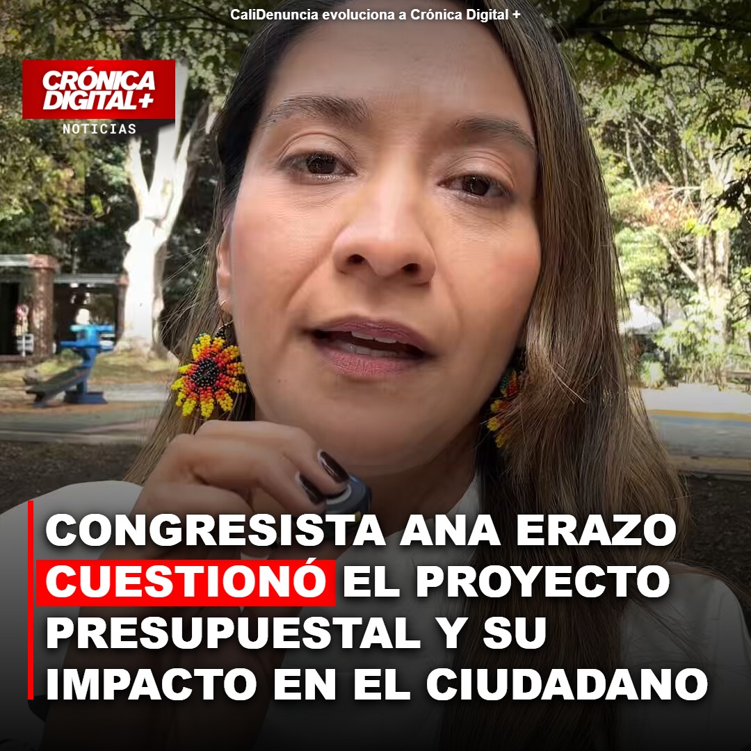 Ana Erazo cuestionó el proyecto presupuestal y su impacto en el ciudadano