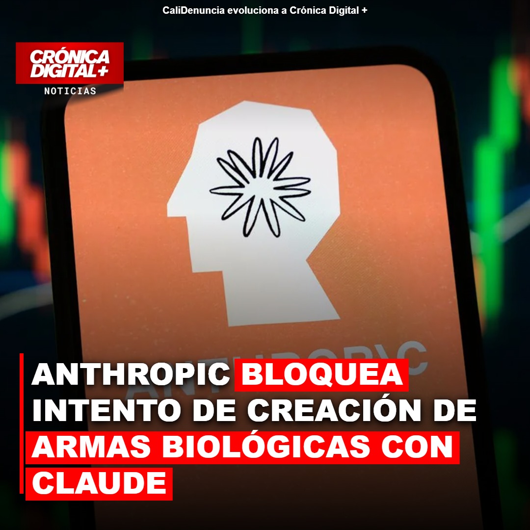 Anthropic frustra intento de crear armas biológicas con IA Claude