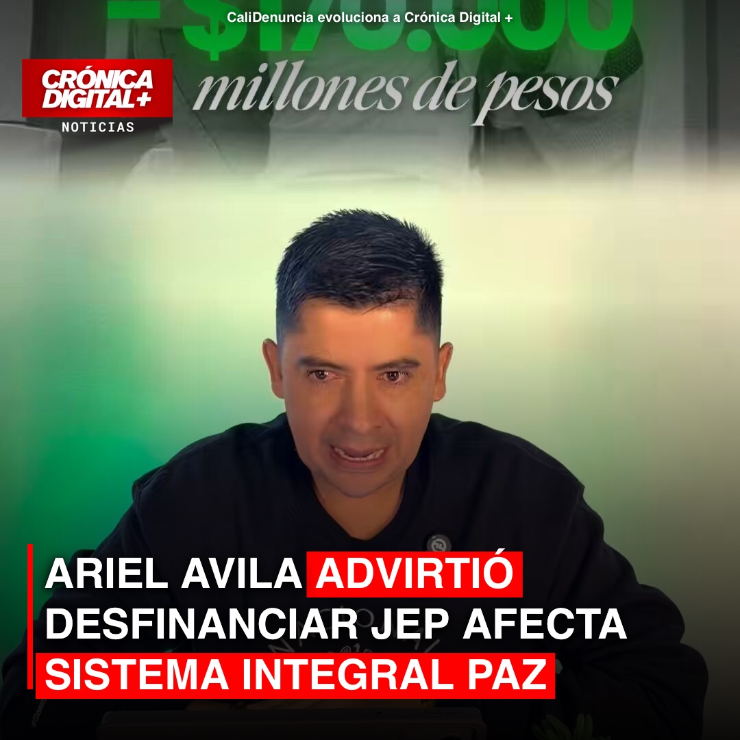 Ariel Avila advirtió desfinanciar JEP afecta Sistema Integral Paz