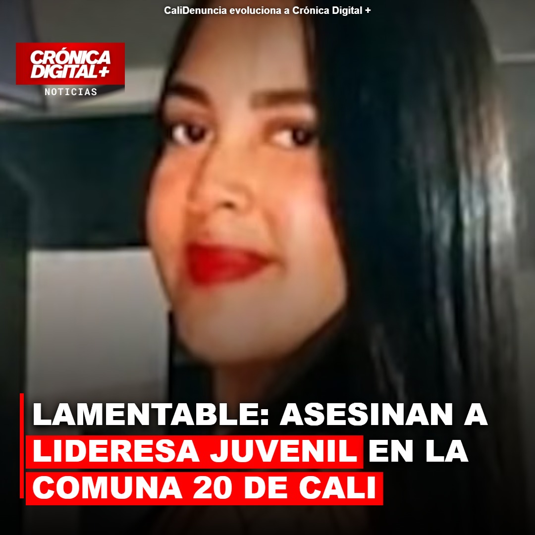 Asesinan a lideresa juvenil Alejandra Moreno Paz en Comuna 20 de Cali