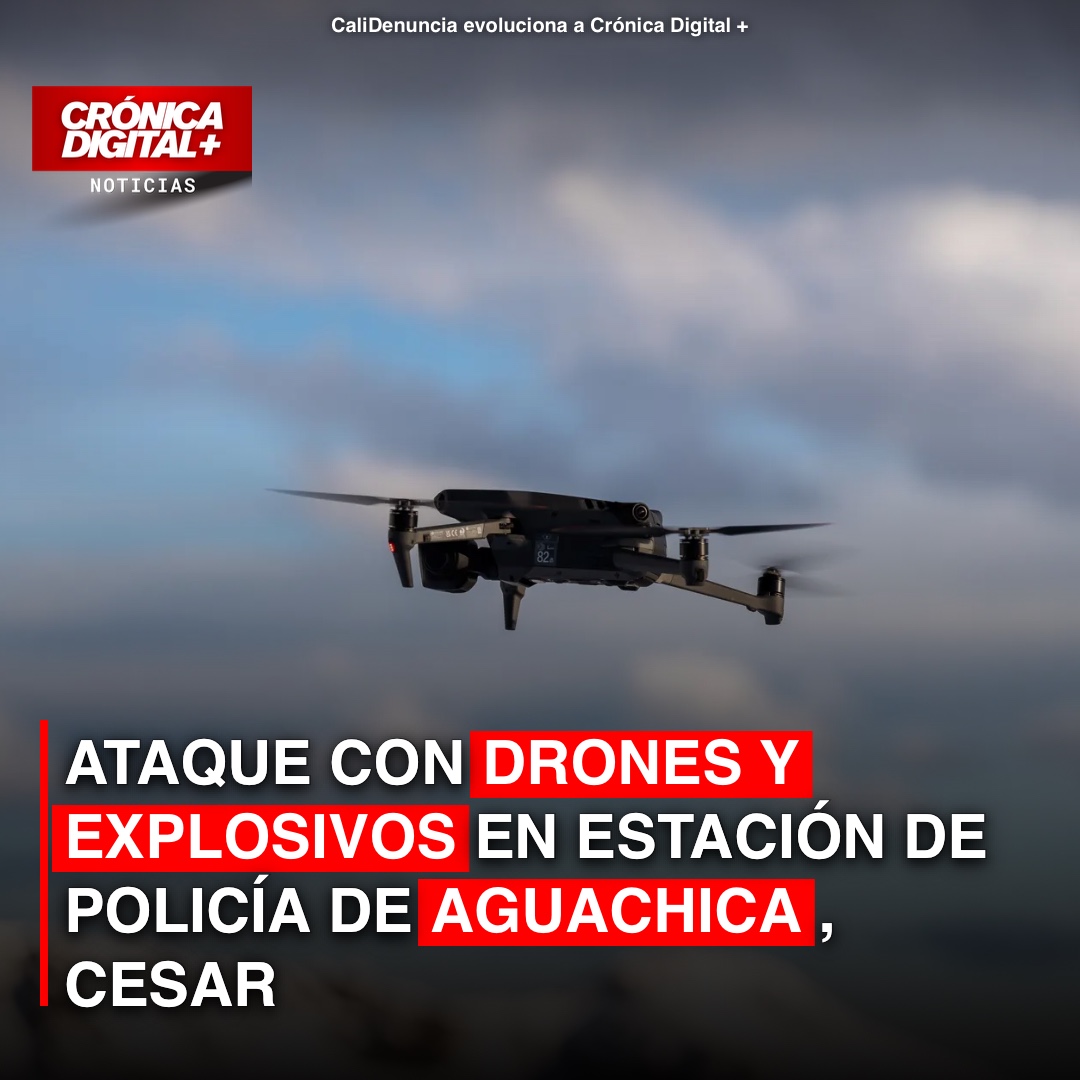 Ataque con drones y explosivos afecta estación de Policía en Aguachica