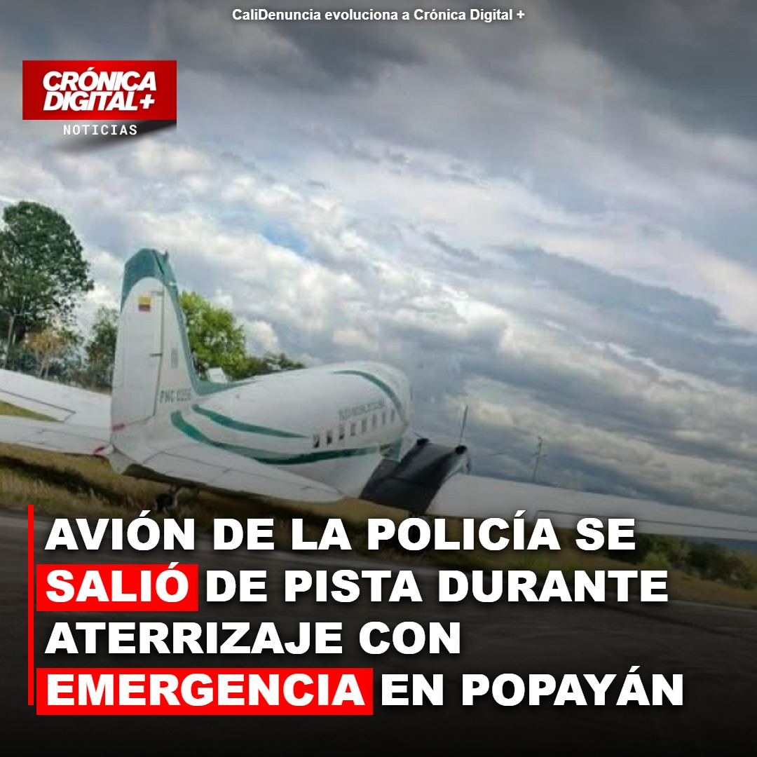 Avión de la Policía Nacional se sale de pista en Popayán