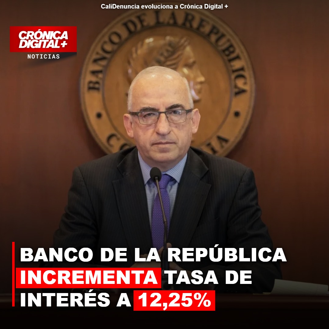 Banco de la República eleva tasa de interés al 12,25% por inflación