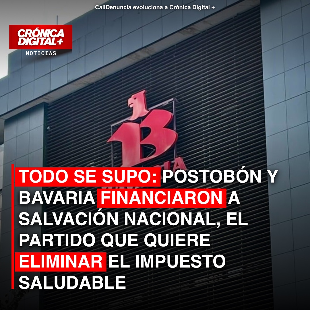 Bavaria y Postobón financiaron a Salvación Nacional, opositores al impuesto saludable