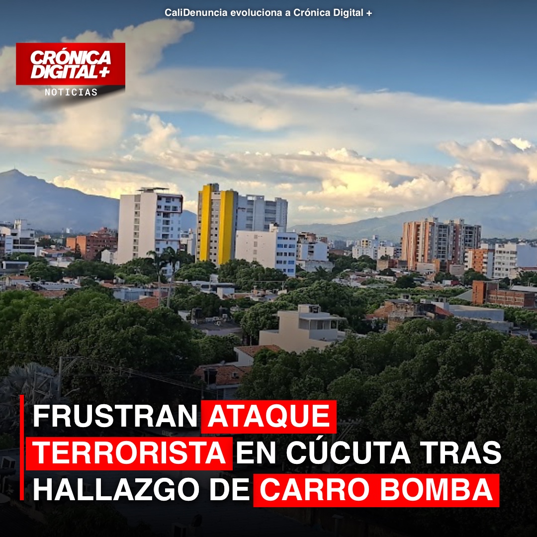 Cúcuta: Ejército frustra ataque con coche bomba tras reciente atentado