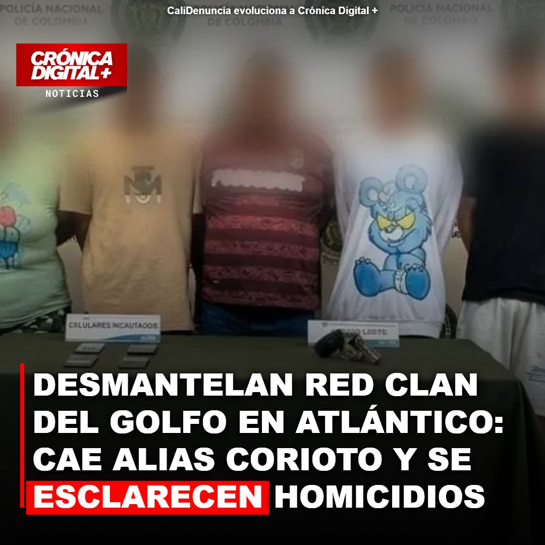 Caída de «Corioto» en Atlántico: Duro golpe al Clan del Golfo