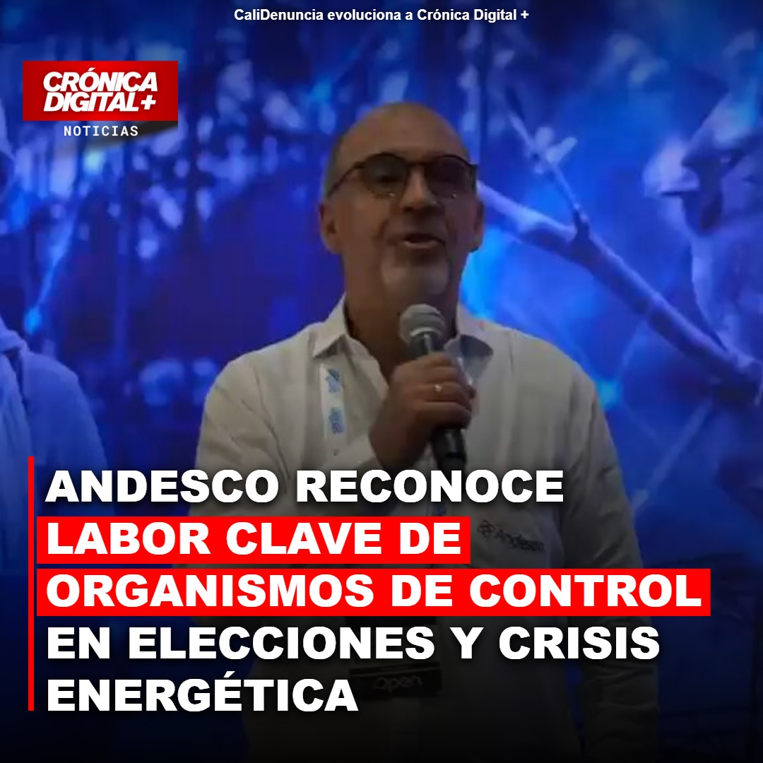 Camilo Sánchez de Andesco reconoce labor clave de organismos de control en elecciones y crisis energética