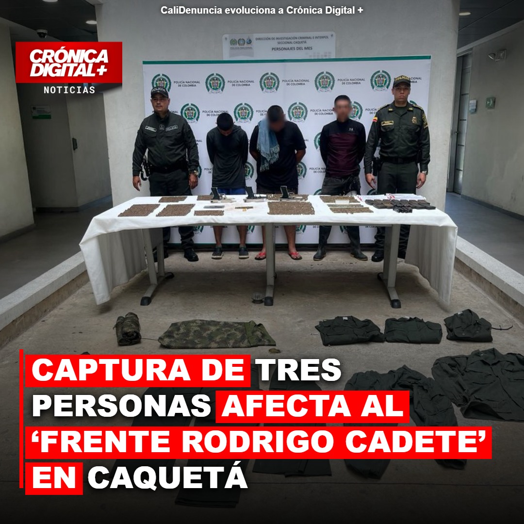 Captura de Tres personas afecta al ‘Frente Rodrigo Cadete’ en Caquetá