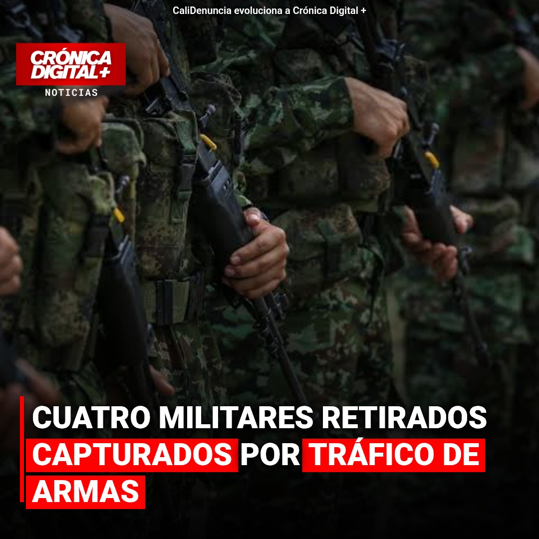 Capturan 4 militares retirados por tráfico de armas en Popayán