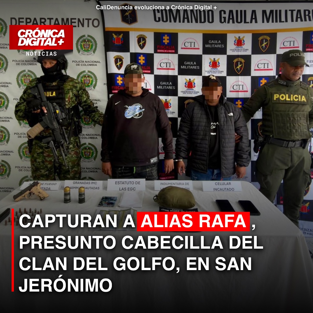 Capturan a Alias Rafa, presunto cabecilla del Clan del Golfo, en San Jerónimo