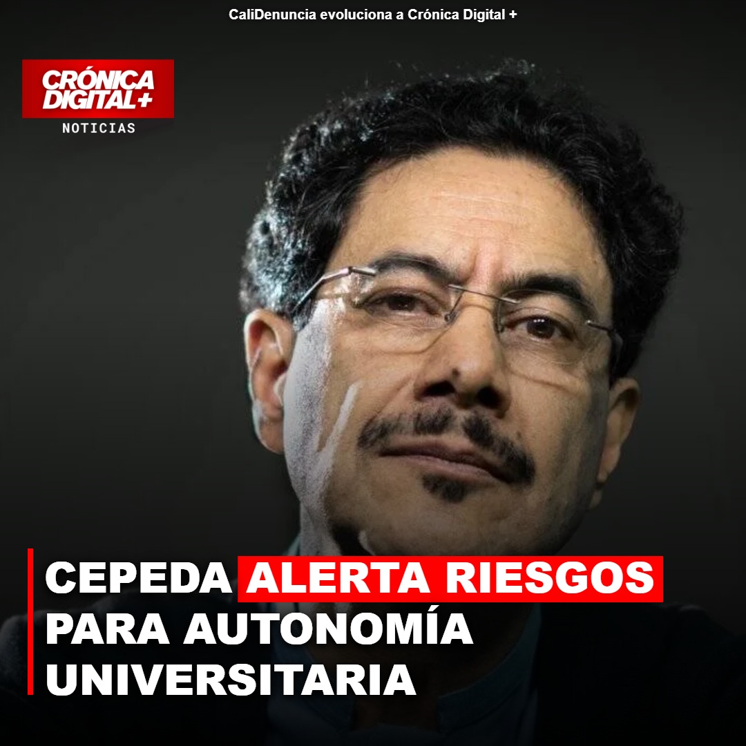 Cepeda: Alerta por autonomía universitaria ante entrada policial a campus