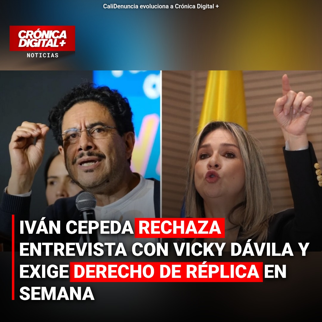 Cepeda exige réplica en Semana; rechaza entrevista con Vicky Dávila