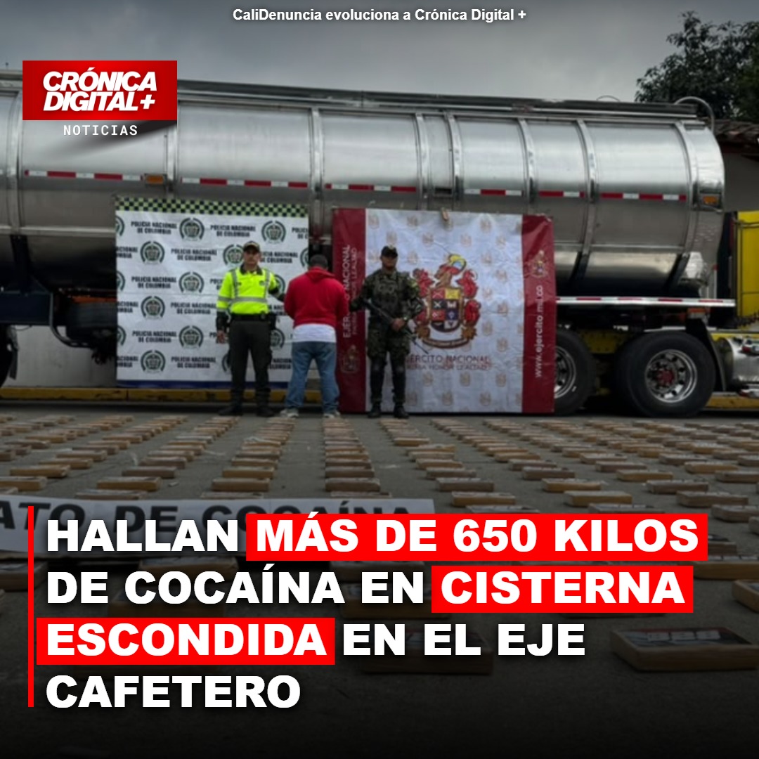 Cisterna con 653 kilos de cocaína interceptada en Eje Cafetero
