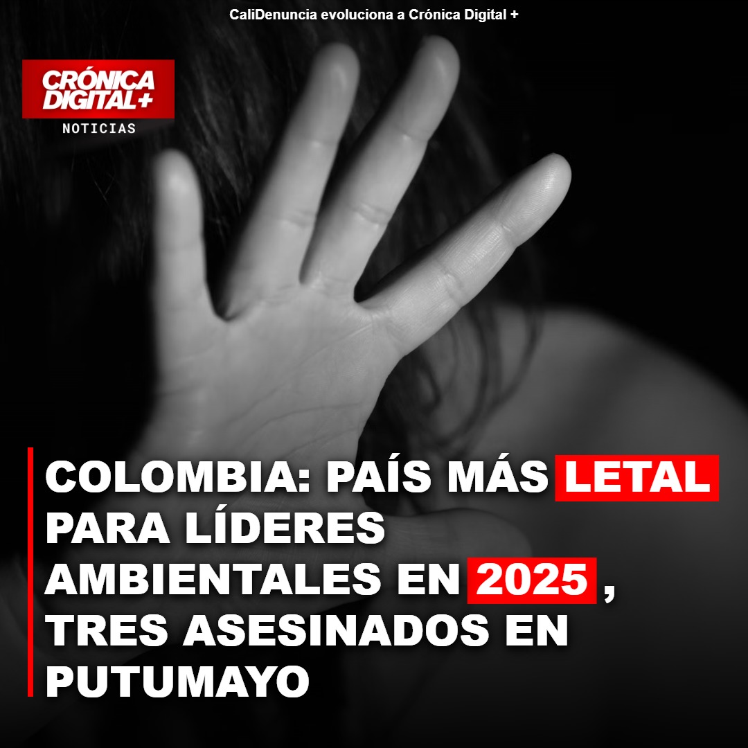 Colombia Lidera Trágica Lista Mundial de Asesinatos a Líderes Ambientales en 2025