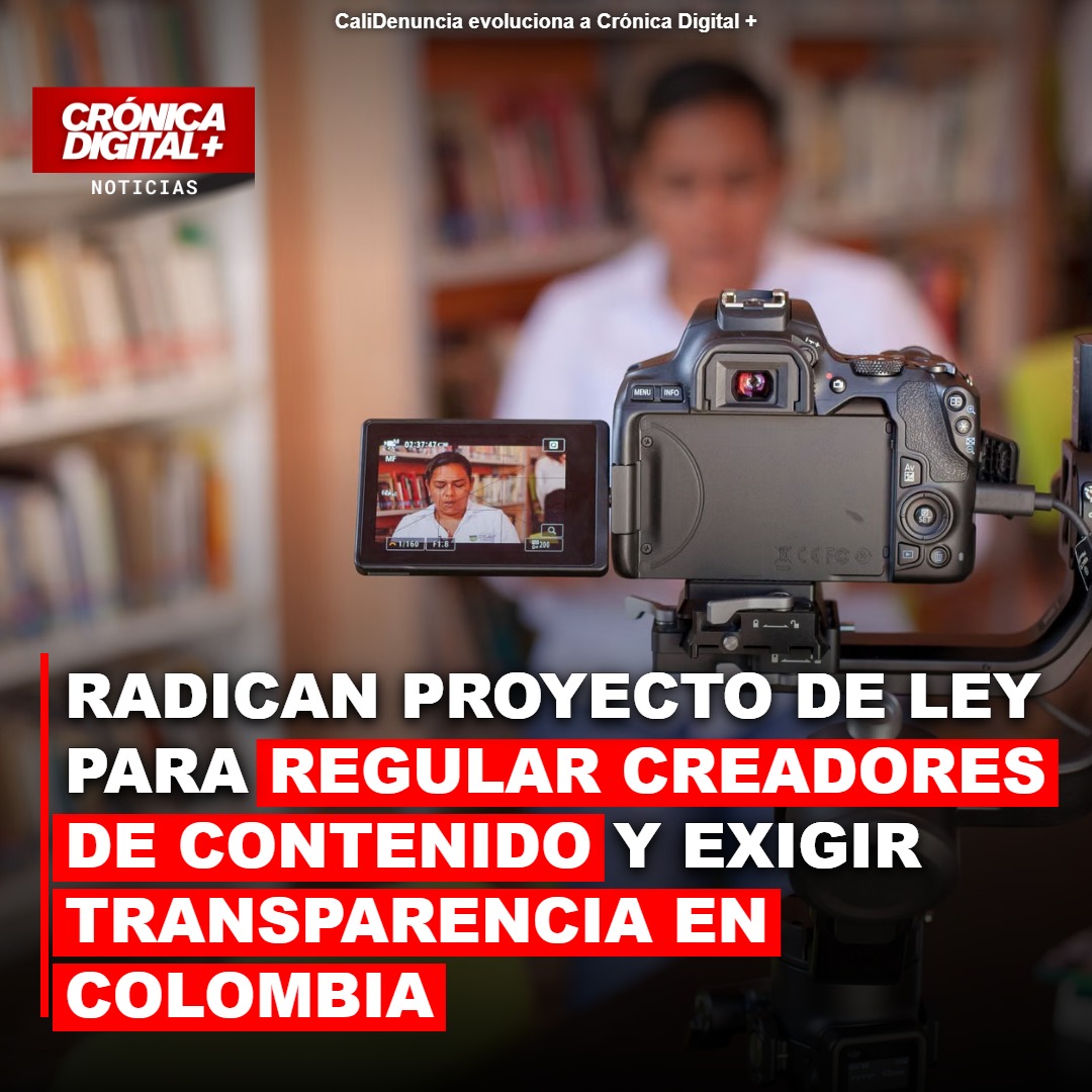 Colombia: Proyecto de Ley busca regular creadores de contenido y exige transparencia