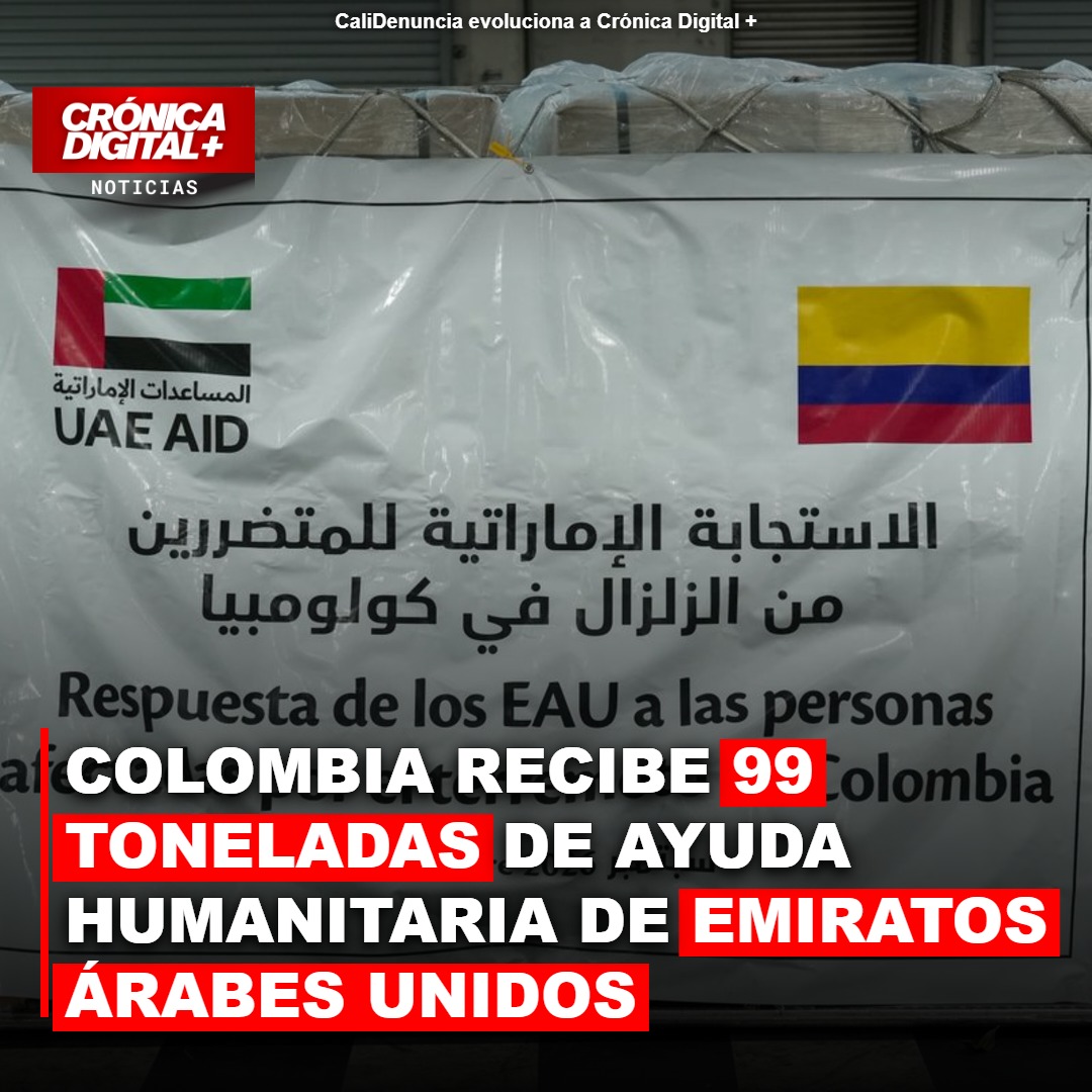 Colombia recibe 99 toneladas de ayuda Humanitaria de Emiratos Árabes Unidos