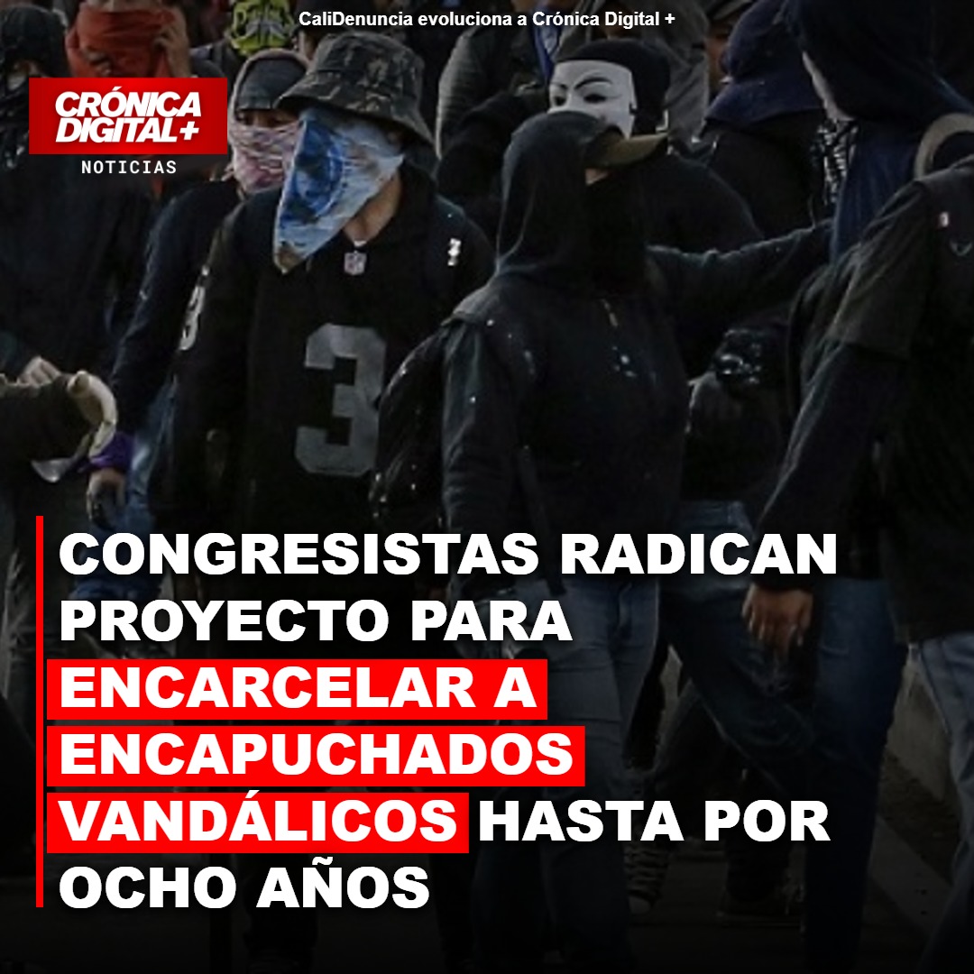 Congreso debate cárcel hasta 8 años para encapuchados vándalos