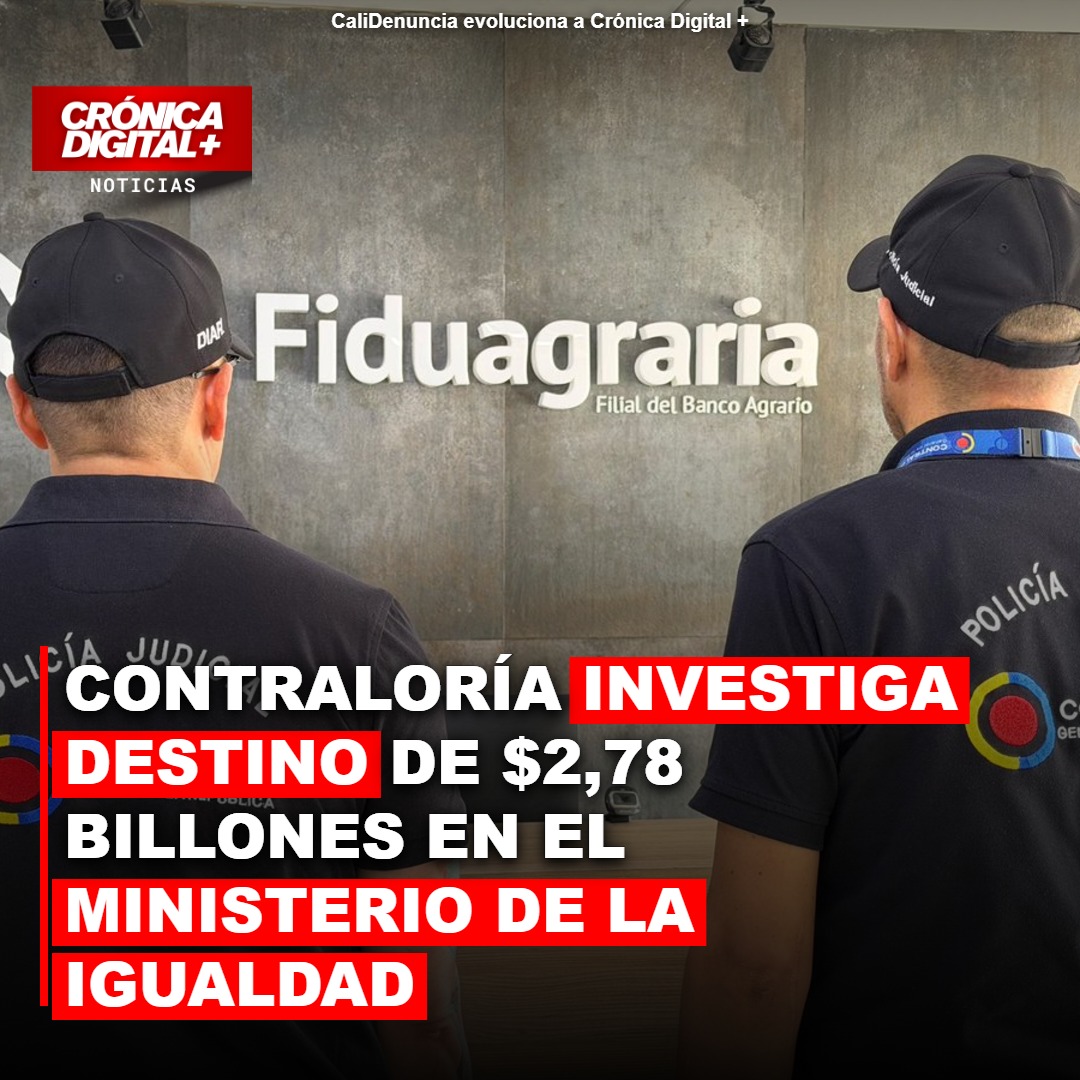 Contraloría investiga destino de $2,78 billones en el Ministerio de la Igualdad