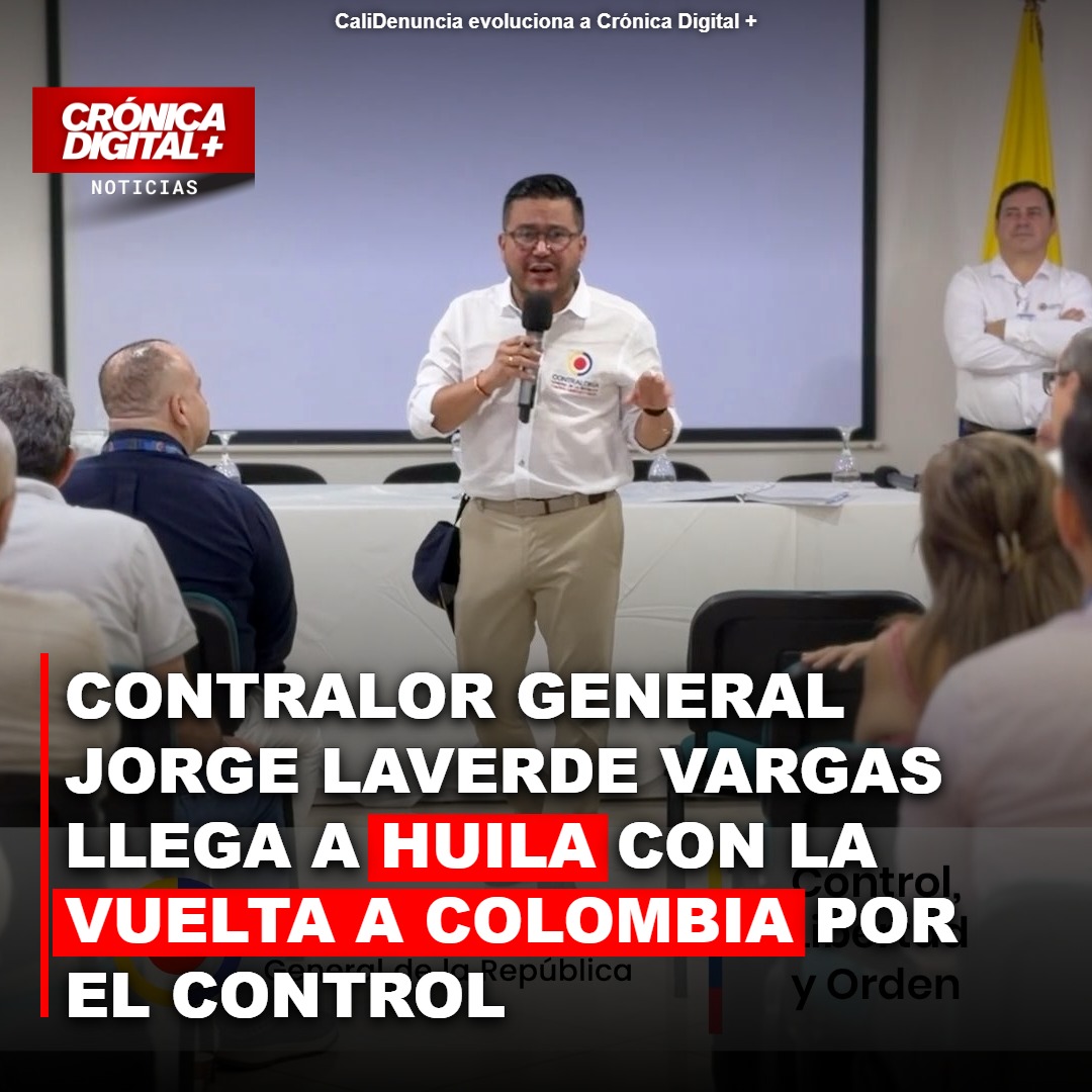 Contralor General Jorge Laverde Vargas llega a Huila con la Vuelta a Colombia por el Control
