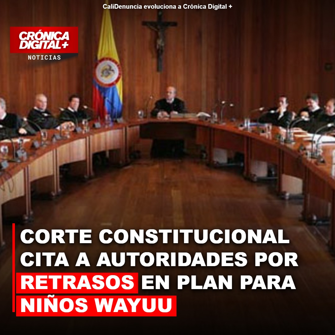Corte Constitucional cita por demoras en plan para niños Wayuu