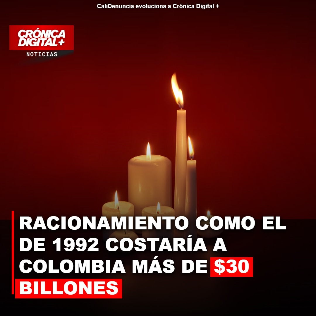 Costo de $30 billones: El impacto de un racionamiento energético en Colombia