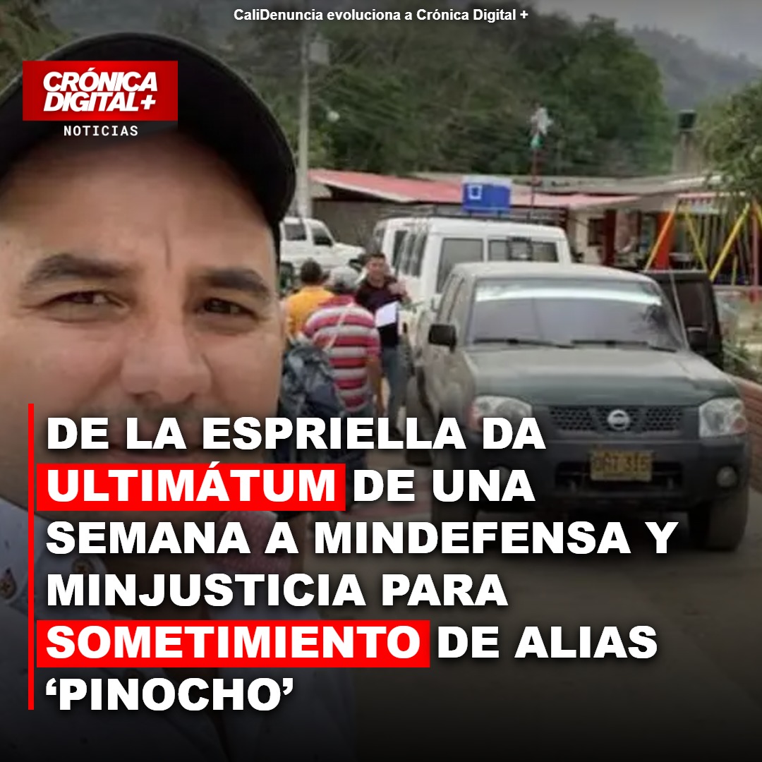 De la Espriella exige sometimiento de ‘Pinocho’ en una semana